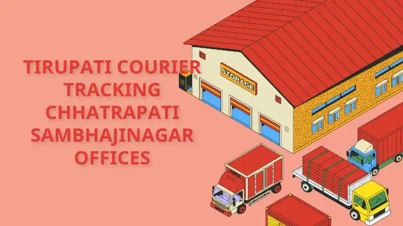 Shree Tirupati Courier Tracking branch and contact details in Chhatrapati Sambhajinagar