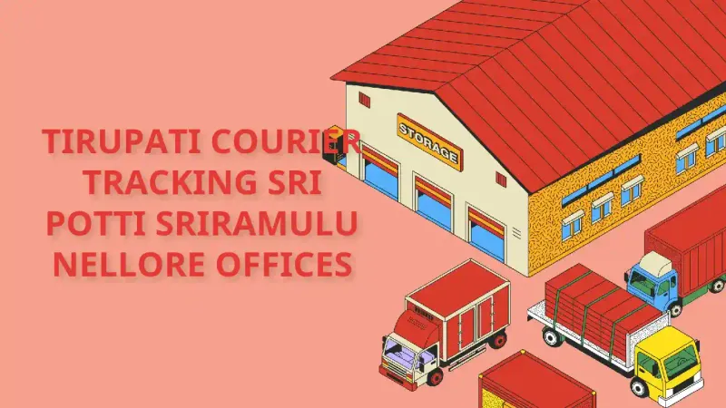 Shree Tirupati Courier Tracking branch and contact details in Sri Potti Sriramulu Nellore