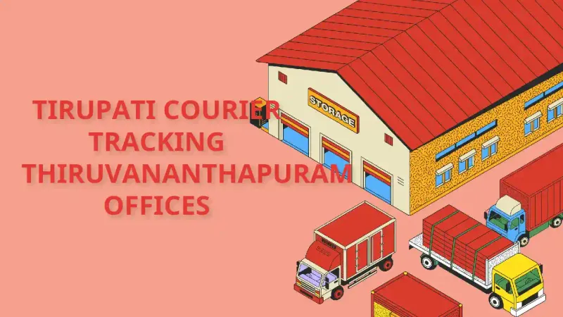 Shree Tirupati Courier Tracking branch and contact details in Thiruvananthapuram